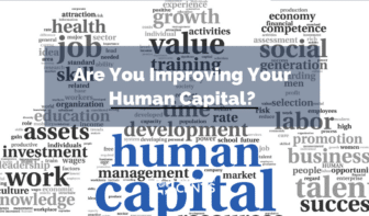 Are You Improving Your Human Capital?