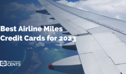 Best Airline Miles Credit Cards for 2023